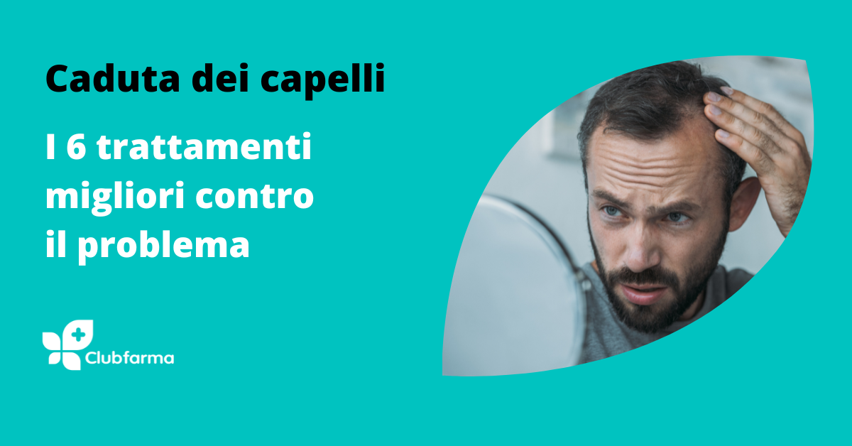 Caduta dei capelli: i 6 trattamenti migliori contro il problema